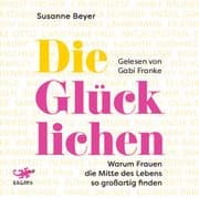 Cover von Die Glücklichen
