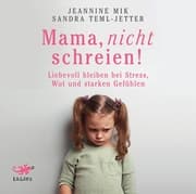 Cover von Mama, nicht schreien!