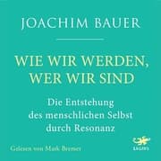 Cover von Wie wir werden, wer wir sind
