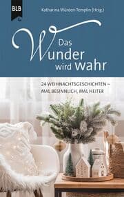 Cover von Das Wunder wird wahr