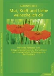 Cover von Mut, Kraft und Liebe wünsche ich dir
