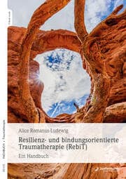 Cover von Resilienz- und bindungsorientierte Traumatherapie (RebiT)