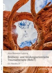 Cover von Resilienz- und bindungsorientierte Traumatherapie (RebiT)
