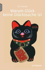 Cover von Warum Glück keine Glückssache ist