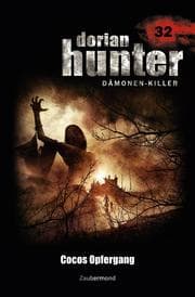 Cover von Dorian Hunter 32 - Cocos Opfergang