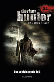 Cover von Dorian Hunter 34 - Der schleichende Tod
