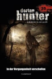 Cover von Dorian Hunter 35 - In der Vergangenheit verschollen