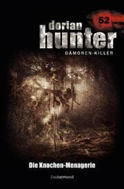 Cover von Dorian Hunter 52 - Die Knochen-Menagerie