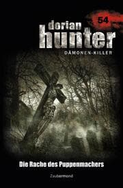 Cover von Dorian Hunter 54 - Die Rache des Puppenmachers