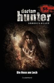 Cover von Dorian Hunter 55 - Die Hexe am Lech