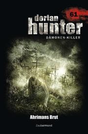 Cover von Dorian Hunter 61 - Ahrimans Brut