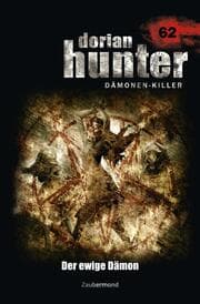 Cover von Dorian Hunter 62 - Der ewige Dämon