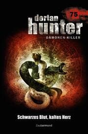 Cover von Dorian Hunter 75 - Schwarzes Blut, kaltes Herz