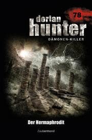 Cover von Dorian Hunter 78 - Der Hermaphrodit