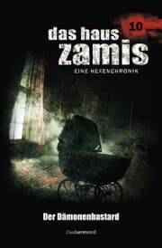 Cover von Das Haus Zamis 10 - Der Dämonenbastard