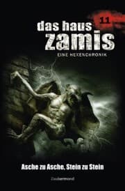 Cover von Das Haus Zamis 11 - Asche zu Asche, Stein zu Stein