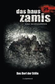 Cover von Das Haus Zamis 25 - Das Dorf der Stille