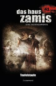 Cover von Das Haus Zamis 41 - Teufelstaufe