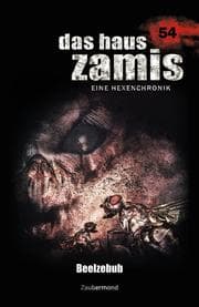 Cover von Das Haus Zamis 54 - Beelzebub