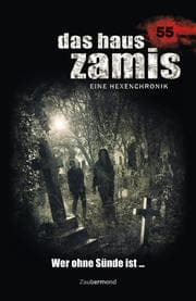 Cover von Das Haus Zamis 55 - Wer ohne Sünde ist ¿