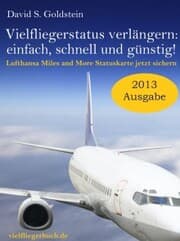 Cover von Vielflieger Ratgeber: Vielfliegerstatus verlängern - einfach, schnell und günstig! Lufthansa Miles and More Vielfliegerstatuskarte jetzt sichern.