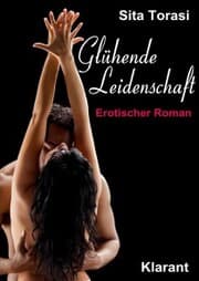 Cover von Glühende Leidenschaft. Erotischer Roman