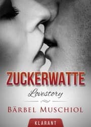 Cover von Zuckerwatte. Erotische Lovestory