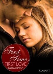 Cover von First Time, First Love. Erotischer Liebesroman