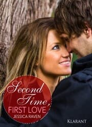 Cover von Second Time, First Love. Erotischer Liebesroman