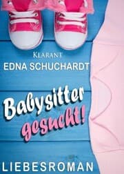 Cover von Babysitter gesucht! Liebesroman