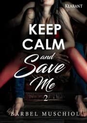 Cover von Keep Calm and Save Me. 2