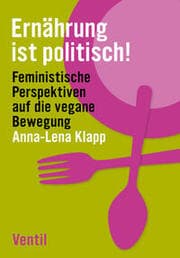 Cover von Ernährung ist politisch!