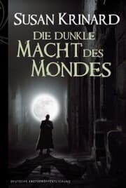 Cover von Die dunkle Macht des Mondes