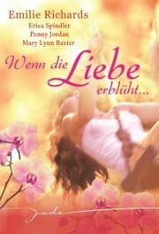 Cover von Wenn die Liebe erblüht