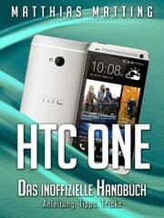 Cover von HTC One - das inoffizielle Handbuch. Anleitung, Tipps, Tricks