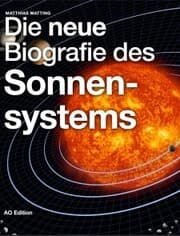 Cover von Die neue Biografie des Sonnensystems