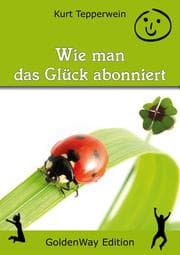 Cover von Wie man das Glück abonniert