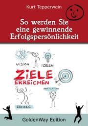 Cover von So werden Sie eine 'Gewinnende Erfolgspersönlichkeit'