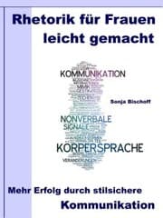 Cover von Rhetorik für Frauen leicht gemacht - Mehr Erfolg durch stilsichere Kommunikation