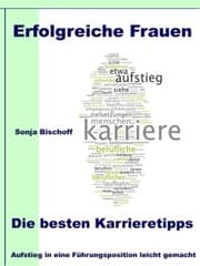 Cover von Erfolgreiche Frauen - Die besten Karrieretipps
