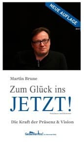 Cover von Zum Glück ins Jetzt! Die Kraft der Präsenz und Vision
