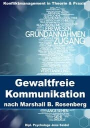Cover von Gewaltfreie Kommunikation nach Marshall B. Rosenberg
