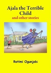 Cover von Ajala the Terrible Child and other Stories