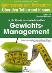 Cover von Gewichts-Management: Quintessenz und Prävention