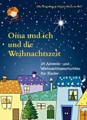 Cover von Oma und ich und die Weihnachtszeit