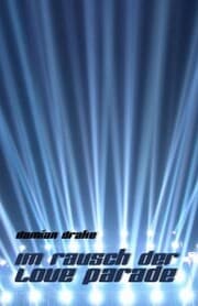 Cover von Im Rausch der Love Parade
