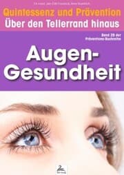 Cover von Augen-Gesundheit: Quintessenz und Prävention