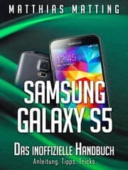 Cover von Samsung Galaxy S5 - das inoffizielle Handbuch. Anleitung, Tipps, Tricks