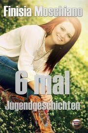 Cover von 6 mal Jugendgeschichten