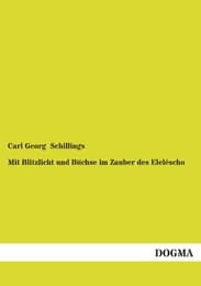 Cover von Mit Blitzlicht und Büchse im Zauber des Eleléscho